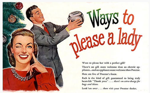 Woman: Always wanting men to buy them toasters -- or steal them! 